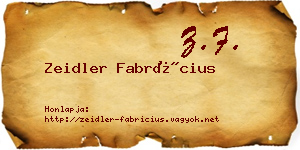 Zeidler Fabrícius névjegykártya